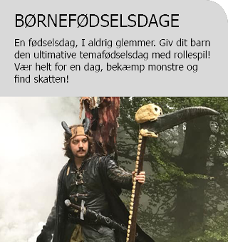 børnefødselsdage  En fødselsdag, I aldrig glemmer. Giv dit barn den ultimative temafødselsdag med rollespil! Vær helt for en dag, bekæmp monstre og find skatten!