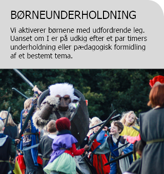 børneunderholdning  Vi aktiverer børnene med udfordrende leg. Uanset om I er på udkig efter et par timers underholdning eller pædagogisk formidling af et bestemt tema.